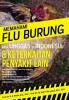 Memahami Flu Burung pada Unggas di Indonesia dan Keterkaitan Penyakit Lain