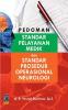 Pedoman Standar Pelayanan Medik dan Standar Prosedur Operasional Neurologi