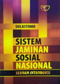 Sistem Jaminan Sosial Nasional