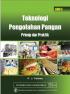 Teknologi Pengolahan Pangan: Prinsip & Praktik (Edisi 3)