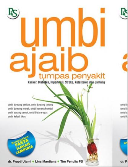 Umbi Ajaib: Tumpas Penyakit Kanker, Diabetes, Hipertensi, Stroke ...