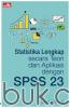 Statistika Lengkap secara Teori dan Aplikasi dengan SPSS 23