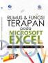 Rumus dan Fungsi Terapan pada Microsoft Excel untuk Mengolah Data dan Laporan