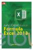 Jurus Cepat Kuasai Formula Excel 2013