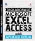 Kolaborasi Microsoft Excel dan Microsoft Access untuk Aplikasi Kerja