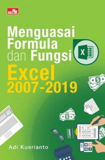 Menguasai Formula dan Fungsi Excel 2007-2019