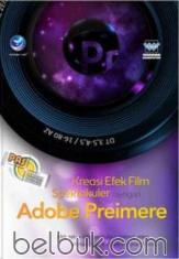 PAS: Kreasi Efek Film Spektakuler Dengan Adobe Preimere