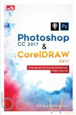 Photoshop CC 2017 dan CorelDRAW 2017