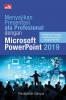 Menyajikan Presentasi ala Profesional dengan Microsoft PowerPoint 2019