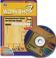 Special Workshop: Kumpulan Design Tekstur Dan Efek Teks Dengan Adobe Photoshop
