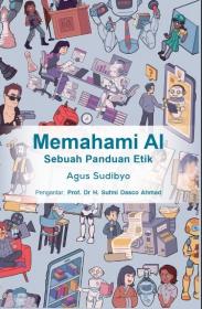 Memahami AI: Sebuah Panduan Etik