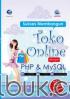 Sukses Membangun Toko Online Dengan PHP dan MySQL