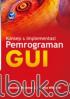 Konsep dan Implementasi Pemrograman GUI