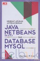 Membuat Aplikasi Antrean dengan Java NetBeans Ide 8.0.2 dan Database MYSQL