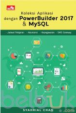 Koleksi Aplikasi dengan PowerBuilder 2017 dan MySQL