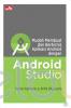 Mudah Membuat dan Berbisnis Aplikasi Android dengan Android Studio