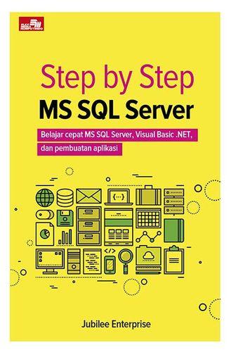 Step by Step MS SQL Server: Jubilee Enterprise - Belbuk.com