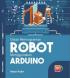 Dasar Pemrograman Robot Menggunakan Arduino