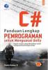C#: Panduan Lengkap Pemrograman Untuk Menguasai Unity (Segala Sesuatu Yang dibutuhkan Untuk Menguasai Game Engine Unity)
