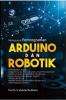 Menguasai Pemrograman Arduino Dan Robotik