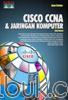CISCO CCNA & Jaringan Komputer (Edisi Revisi)