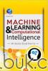 Machine Learning and Computational Intelligence