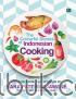 The Colourful Stories of Indonesian Cooking