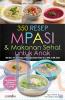 350 Resep MPASI dan Makanan Sehat untuk Anak