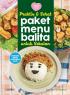 Praktis dan Sehat: Paket Menu Balita untuk Sebulan