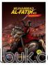Muhammad Al-Fatih 3 : Penaklukan