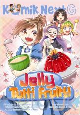 Komik Next G: Jelly Tutti Fruity