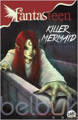 Fantasteen: Killer Mermaid