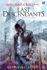 Assassin's Creed: The Last Descendants (Keturunan-Keturunan Terakhir)