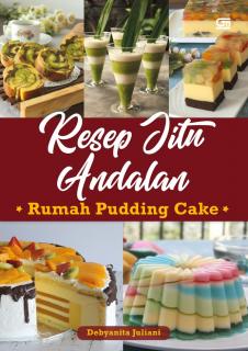 Resep Jitu Andalan Rumah Pudding Cake