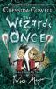The Wizards of Once: Twice Magic