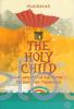 The Holy Child: Bocah yang Berkali-kali Bermimpi Bertemu Nabi Muhammad