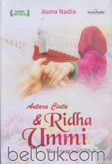 Antara Cinta & Ridha Ummi: Mana yang Kau Pilih?