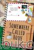 Somewhere Called Home