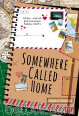 Somewhere Called Home
