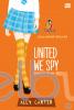 Gallagher Girls #6: United We Spy (Bersama Kita Jadi Mata-Mata)