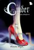 Cinder: The Lunar Chronicles