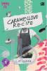 TeenLit: Caramellove Recipe