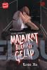 Dark Series #3: Malaikat Berhati Gelap