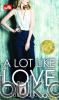 A Lot Like Love (Editors' Pick)