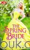 The Spring Bride