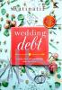 Wedding Debt Wedding Debt