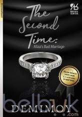 The Second Time: Aliza's Bad Marriage