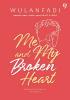 Me And My Broken Heart