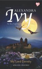 My Lord Eternity: Kekasih Abadiku