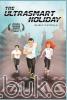 The Ultrasmart Holiday